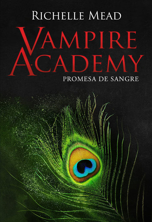 VAMPIRE ACADEMY-PROMESA DE SANGRE