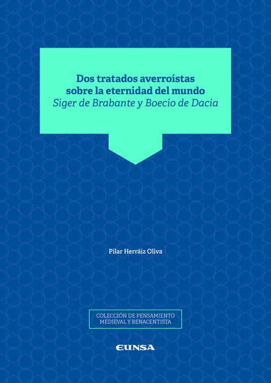 DOS TRATADOS AVERROISTAS SOBRE LA ETERNIDAD DEL MUNDO