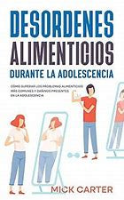 DESORDENES ALIMENTICIOS DURANTE LA ADOLESCENCIA