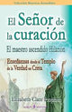 EL SEÑOR DE LA CURACION