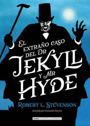 El Extraño Caso del Dr Jekyl y Mr Hyde