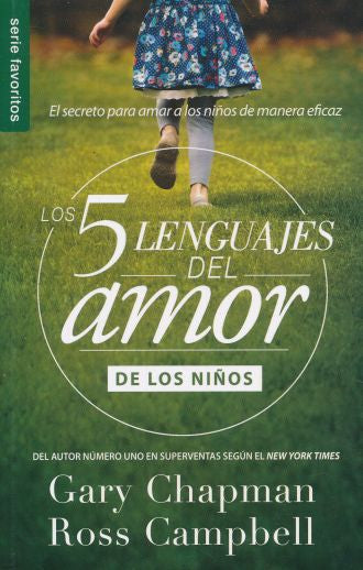 Los 5 Lenguajes del Amor de Los Niños (Revisado) - Serie Favoritos