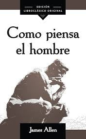 Como Piensa El Hombre