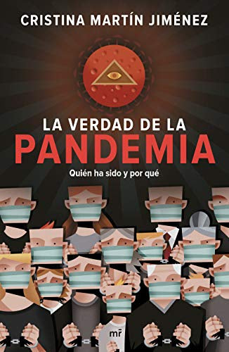 La Verdad de la Pandemia