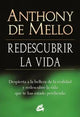 REDESCUBRIR LA VIDA