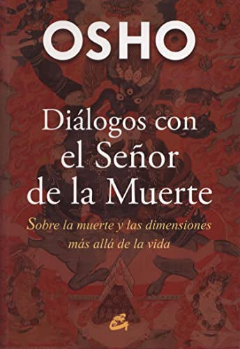 DIALOGOS CON EL SEÑOR DE LA MUERTE