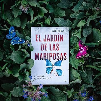 EL JARDIN DE LAS MARIPOSAS