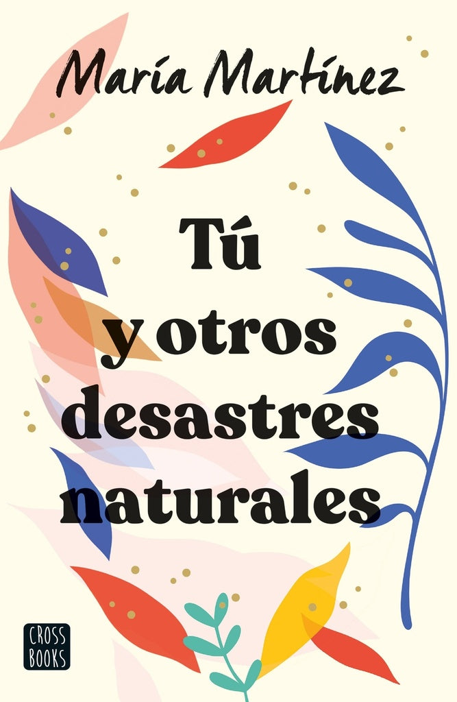 Tú y otros desastres naturales