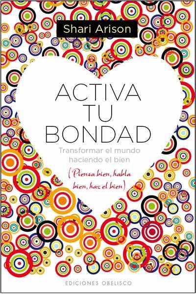 ACTIVA TU BONDAD