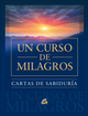 UN CURSO DE MILAGROS CARTAS DE SABIDURIA