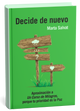 DECIDE DE NUEVO